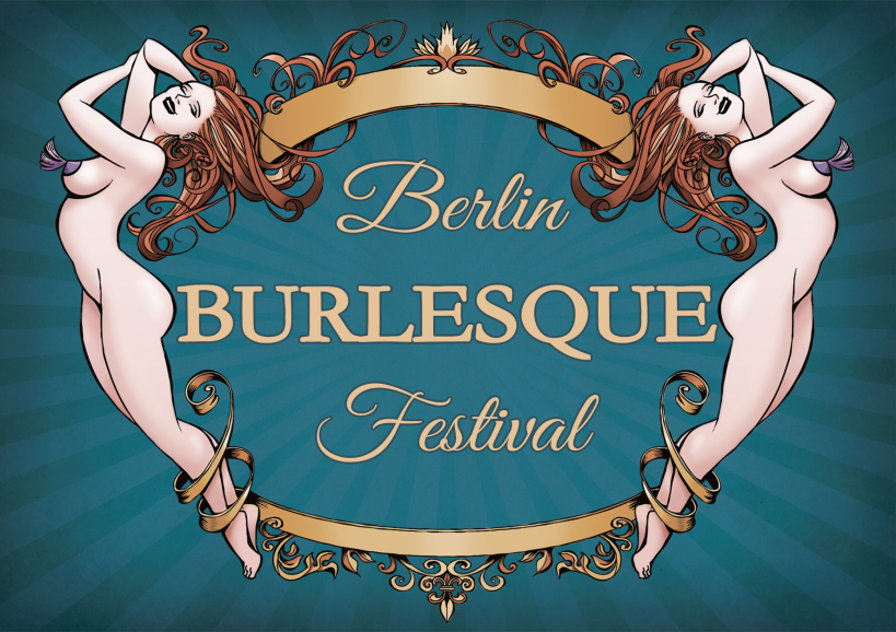 Berlin Burlesque Festival 2015 - Berlin / Germany