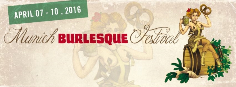 Munich Burlesque Festival 2015 - München / Germany