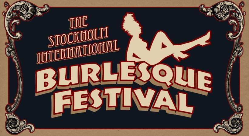 Stockholm Burlesque Festival - Stockholm / Sweden