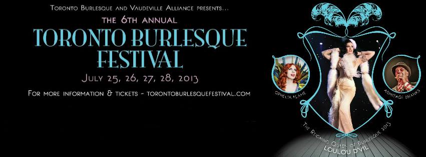 Toronto Burlesque Festival - Toronto / Canada